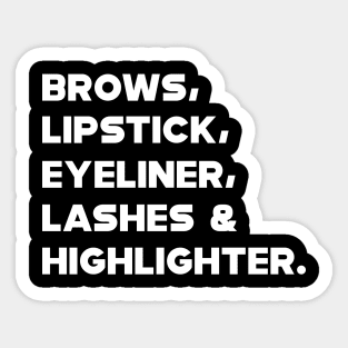 Brows, Lipstick, eyeliner,lashes highlighter. Sticker